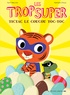 LES TROP SUPER - TICTAC, LE COUCOU TOC-TOC