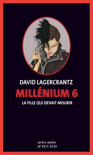 Millénium Tome 6