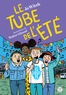 LE TUBE DE L'ETE