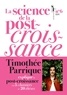 LA SCIENCE DE LA POST-CROISSANCE