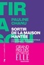 SORTIR DE LA MAISON HANTEE - COMMENT L'HYSTERIE CONTINUE D'ENFERMER LES FEMMES