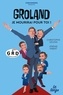 GROLAND, JE MOURIRAI POUR TOI !