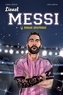 LIONEL MESSI - LE ROMAN GRAPHIQUE