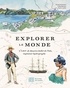 EXPLORER LE MONDE - L'ART DE MAURICE ROLLET DE L'ISLE, INGENIEUR HYDROGRAPHE *