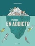 PLONGEE EN ADDICTO