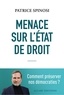 MENACE SUR L'ETAT DE DROIT