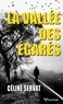LA VALLEE DES EGARES