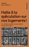 HALTE A LA SPECULATION SUR NOS LOGEMENTS - LES SOLUTIONS EUR