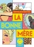 LA BONNE MERE