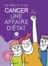 CANCER : UNE AFFAIRE D'ETAT