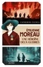 EMILIENNE MOREAU, UNE HEROINE, 2 GUERRES