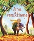 ANA ET LE VIEUX CHENE