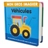 MON GROS IMAGIER - VEHICULES
