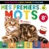 MON PREMIER LIVRE SONORE A TOUCHER - MES PREMIERS MOTS