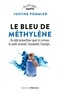 LE BLEU DE METHYLENE - UN ALLIE PROMETTEUR POUR LE CERVEAU, LA SANTE MENTALE, L'IMMUNITE, L'ENERGIE.