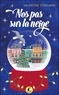 NOS PAS SUR LA NEIGE