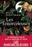 LES ENSORCELEUSES - LA SAGA CULTE PRACTICAL MAGIC