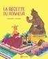 LA RECETTE DU BONHEUR