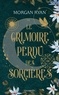 LE GRIMOIRE PERDU DES SORCIERES