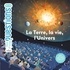 MES P'TITES QUESTIONS - LA TERRE, LA VIE, L'UNIVERS - DES 7 ANS