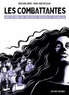 LES COMBATTANTES - UNE HISTOIRE DES VIOLENCES SEXISTES ET SEXUELLES
