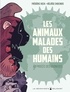 LES ANIMAUX MALADES DES HUMAINS - AU PROCES DES ZOONOSES