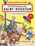 CHRONIQUES DE SAINT-ROUSTAN T02 - LE GRAND DELUGE DORE - VOL02