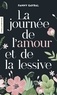 LA JOURNEE DE L'AMOUR ET DE LA LESSIVE