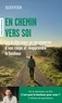 EN CHEMIN VERS SOI - LES 6 CLES POUR SE RECONNECTER A SON CORPS ET REAPPRENDRE LE BONHEUR