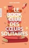 LE BOOK CLUB DES COEURS SOLITAIRES