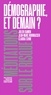 DEMOGRAPHIE, ET DEMAIN ?