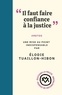 "IL FAUT FAIRE CONFIANCE A LA JUSTICE" - #METOO. UNE MISE AU POINT INDISPENSABLE