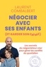 NEGOCIER AVEC SES ENFANTS (ET GARDER SON CALME) - LES SECRETS DU NEGOCIATEUR STAR POUR GERER LES CON