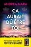 CA AURAIT DU ETRE TOI