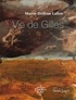VIE DE GILLES