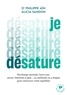 JE DESATURE - SURCHARGE MENTALE, BURN-OUT, STRESS, BATTERIES A PLAT...