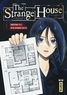 THE STRANGE HOUSE - TOME 1