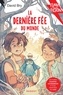 LA DERNIERE FEE DU MONDE