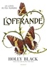 MODERN TALE OF FAERIE - T01 - L'OFFRANDE