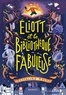 ELIOTT ET LA BIBLIOTHEQUE FABULEUSE
