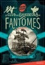 LE CLUB DES CHASSEURS DE FANTOMES - TOME 1, LE NAVIRE DES DISPARUS
