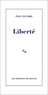 LIBERTE