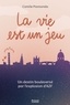 LA VIE EST UN JEU - UN DESTIN BOULEVERSE PAR L'EXPLOSION D'AZF