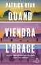 QUAND VIENDRA L'ORAGE