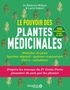 LE POUVOIR DES PLANTES MEDICINALES - MALDIES DE PEAU-SYSTEME DIGESTIF-SYSTEME RESPIRATOIRE-FIEVRE PA