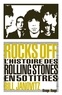 ROCKS OFF - L'HISTOIRE DES ROLLING STONES EN 50 TITRES