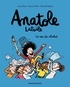 ANATOLE LATUILE, TOME 08 - LE ROI DU CHAHUT !