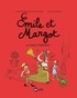 EMILE ET MARGOT, TOME 06 - ILS SONT PARTOUT !