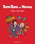 TOM-TOM ET NANA, TOME 27 - TROP, C'EST TROP !