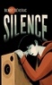 SILENCE